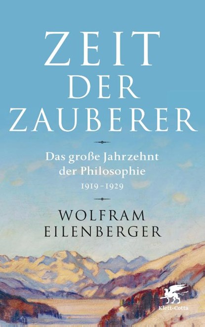 Zeit der Zauberer, Wolfram Eilenberger - Gebonden - 9783608947632