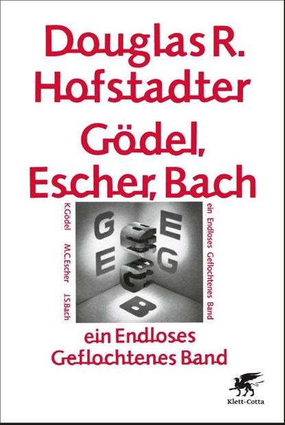 Gödel, Escher, Bach - ein Endloses Geflochtenes Band, Douglas Hofstadter - Paperback - 9783608949063