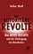 Die autoritäre Revolte, Volker Weiß - Gebonden - 9783608949070