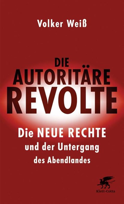 Die autoritäre Revolte, Volker Weiß - Gebonden - 9783608949070