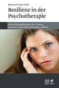 Resilienz in der Psychotherapie | Rosmarie Barwinski | 