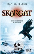 Skargat 2 (Skargat, Bd. 2) | Daniel Illger | 