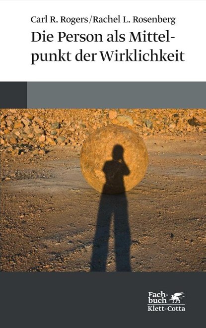 Die Person als Mittelpunkt der Wirklichkeit, Carl R. Rogers ; Rachel L. Rosenberg - Paperback - 9783608961171