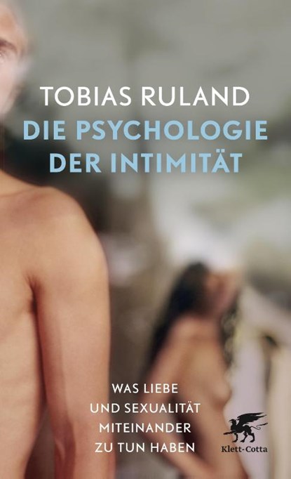 Die Psychologie der Intimität, Tobias Ray Ruland - Paperback - 9783608962604