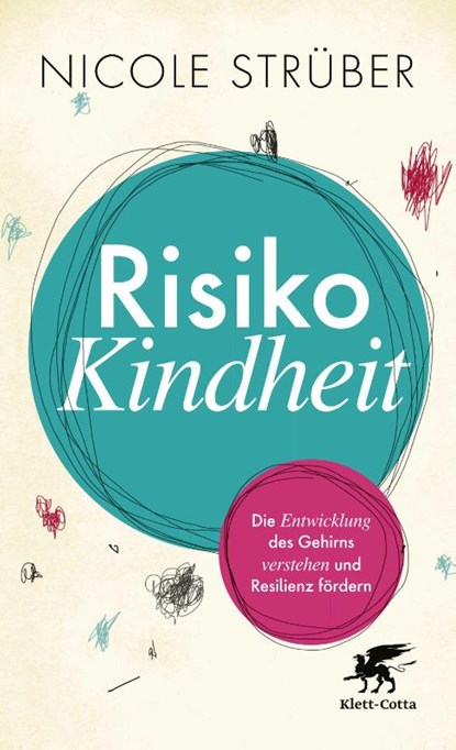 Risiko Kindheit, Nicole Strüber - Gebonden - 9783608962871