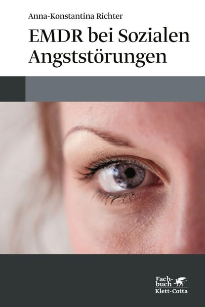 EMDR bei Sozialen Angststörungen, Anna-Konstantina Richter - Gebonden - 9783608963885