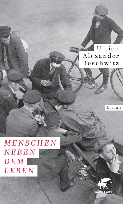 Menschen neben dem Leben, Ulrich Alexander Boschwitz - Gebonden - 9783608964097