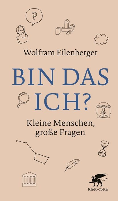 Bin das ich?, Wolfram Eilenberger - Gebonden - 9783608964622