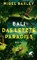Bali - Das letzte Paradies, BARLEY,  Nigel - Paperback - 9783608980288