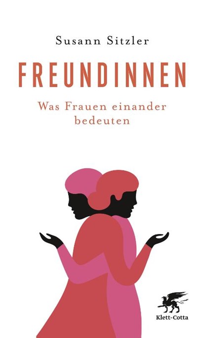 Freundinnen, Susann Sitzler - Gebonden - 9783608980677