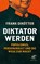 Diktator werden, Frank Dikötter - Gebonden - 9783608981896