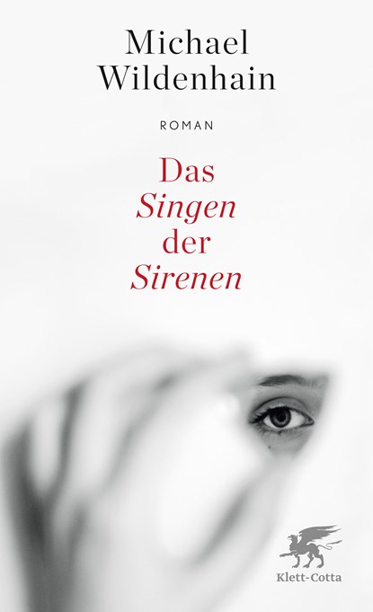 Das Singen der Sirenen, Michael Wildenhain - Gebonden - 9783608983043