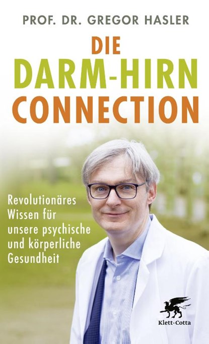 Die Darm-Hirn-Connection (Wissen & Leben), Gregor Hasler - Paperback - 9783608983845