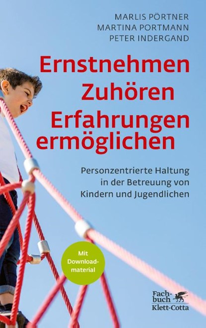 Ernstnehmen - Zuhören - Erfahrungen ermöglichen, Marlis Pörtner ; Martina Portmann ; Peter Indergand - Paperback - 9783608984026