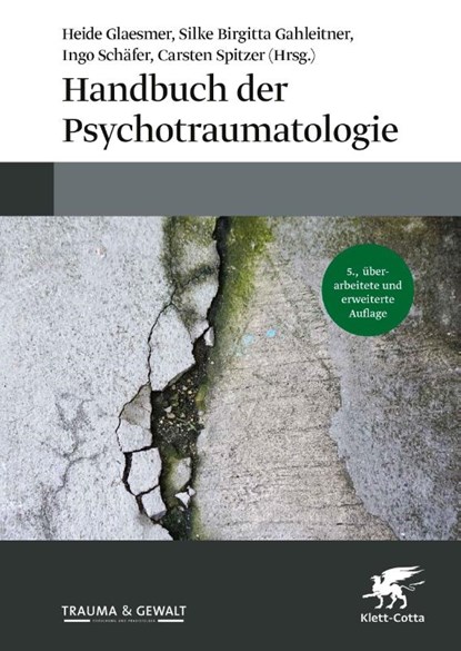 Handbuch der Psychotraumatologie, Heide Glaesmer ; Silke Birgitta Gahleitner ; Ingo Schäfer - Gebonden - 9783608987836