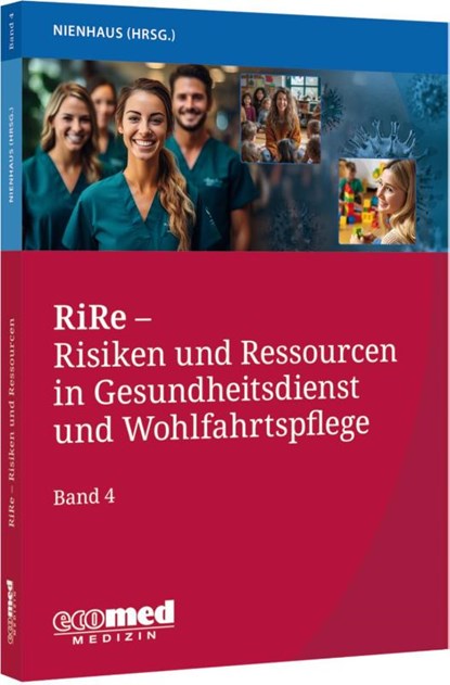 RiRe - Risiken und Ressourcen in Gesundheitsdienst und Wohlfahrtspflege Band 4, Albert Nienhaus - Paperback - 9783609100968