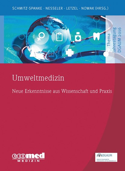 Umweltmedizin, Simone Schmitz-Spanke ;  Thomas Nesseler ;  Stephan Letzel ;  Dennis Nowak - Paperback - 9783609105628