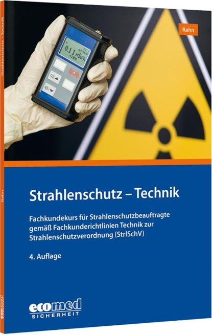 Strahlenschutz - Technik, Achim Rahn - Paperback - 9783609681573