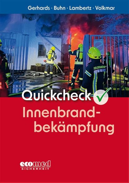 Quickcheck Innenbrandbekämpfung, Frank Gerhards ; Marco Buhn ; Eric Lambertz ; Guido Volkmar - Paperback - 9783609681825