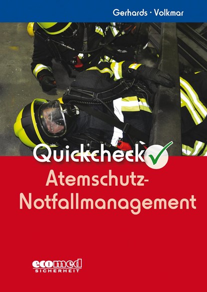 Quickcheck Atemschutz-Notfallmanagement, Frank Gerhards ;  Guido Volkmar - Paperback - 9783609686431