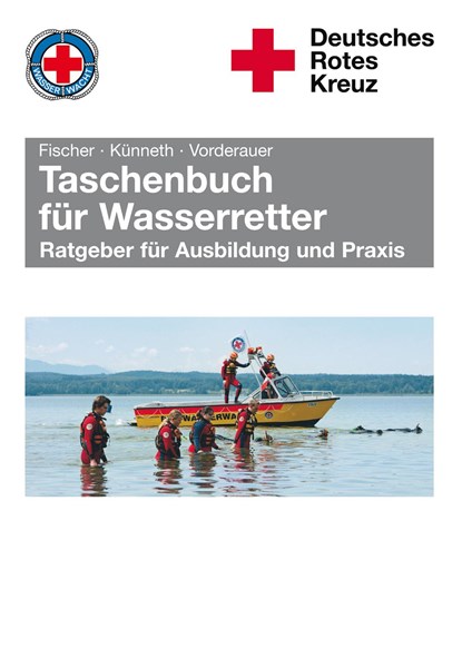 Taschenbuch für Wasserretter, Peter Fischer ;  Thilo Künneth ;  Alfons Vorderauer - Paperback - 9783609687438