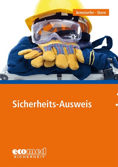 Sicherheits-Ausweis, Franz Armstorfer ;  Benjamin Stern - Paperback - 9783609692081