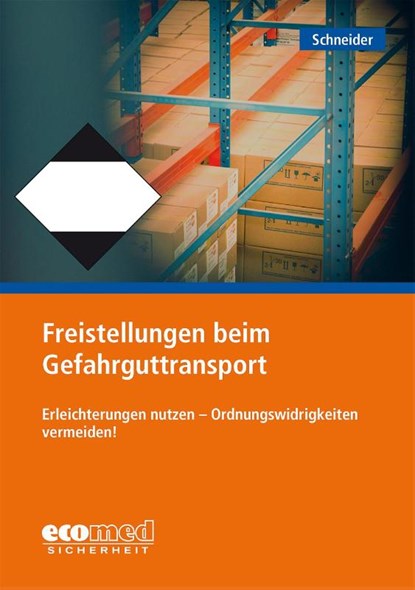 Freistellungen beim Gefahrguttransport, Thomas Schneider - Paperback - 9783609692234