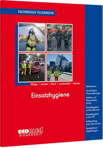 Einsatzhygiene, Marcus Bätge ; Carsten Joester ; Thomas Keck ; Jan Leutheußer - Paperback - 9783609695013