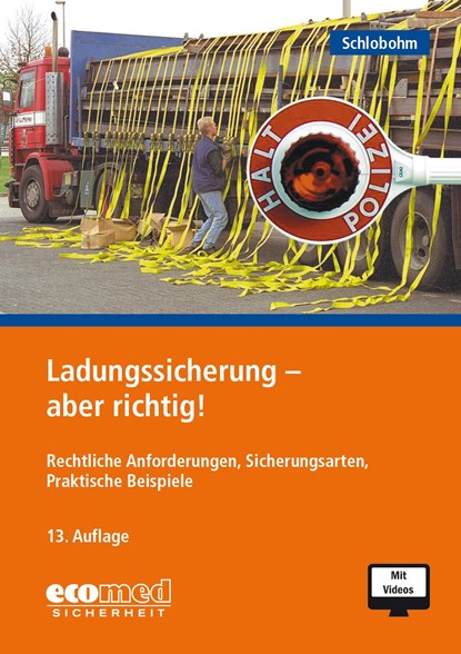 Ladungssicherung - aber richtig!, Wolfgang Schlobohm - Paperback - 9783609695112