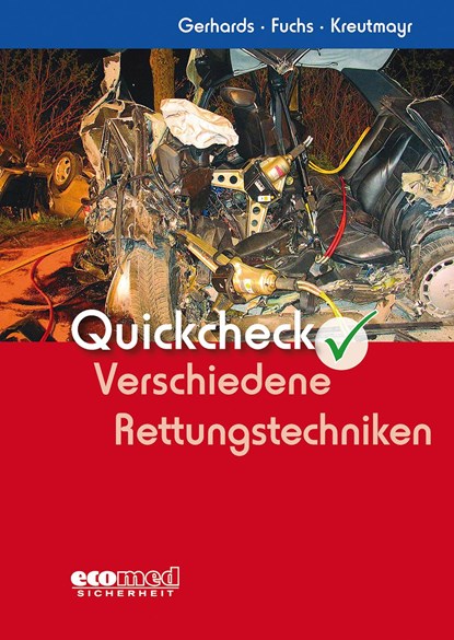 Quickcheck Verschiedene Rettungstechniken, Frank Gerhards ;  Ludwig Fuchs ;  Albert Kreutmayr - Paperback - 9783609695976