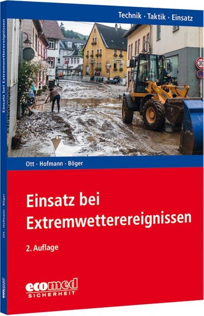 Einsatz bei Extremwetterereignissen, Matthias Ott ; Marc Peter Hofmann ; Nils Böger - Paperback - 9783609775180