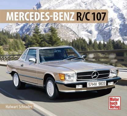 Mercedes SL R 107, Halwart Schrader - Gebonden - 9783613034372