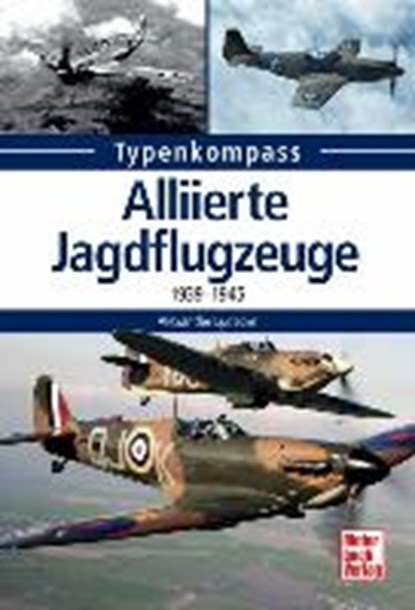 Lüdeke, A: Alliierte Jagdflugzeuge, LÜDEKE,  Alexander - Paperback - 9783613037458