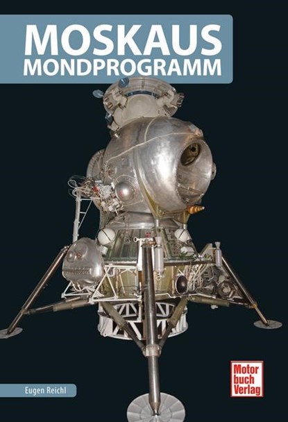Moskaus Mondprogramm, Eugen Reichl - Paperback - 9783613040274