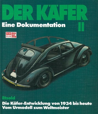 Der Käfer II, Hans-Rüdiger Etzold - Gebonden - 9783613040878