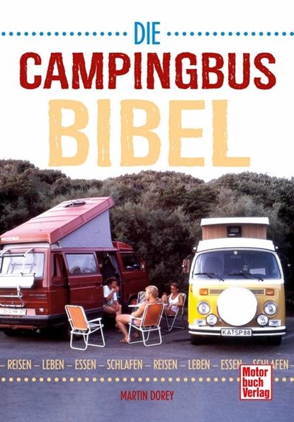 CAMPER VAN BIBLE CO ED GERMAN, DOREY MARTIN - Paperback - 9783613044241