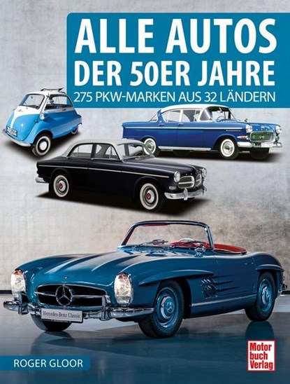 Alle Autos der 50er Jahre, Roger Gloor - Paperback - 9783613044302