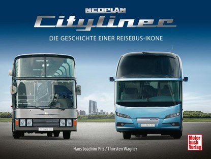 Neoplan Cityliner, Hans-Joachim Pilz ; Thorsten Wagner - Gebonden - 9783613044333