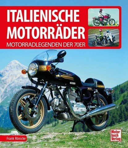 Italienische Motorräder, Frank Rönicke - Gebonden - 9783613045545