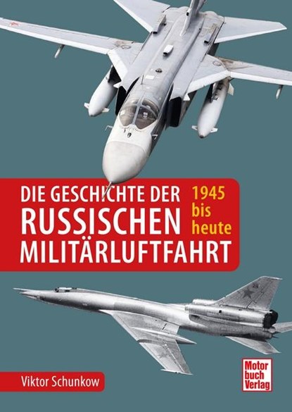 Die Geschichte der russischen Militärluftfahrt, Victor Schunkow - Gebonden - 9783613045736