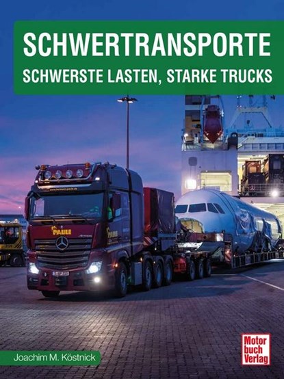Schwertransporte, Joachim M. Köstnick - Gebonden - 9783613046528