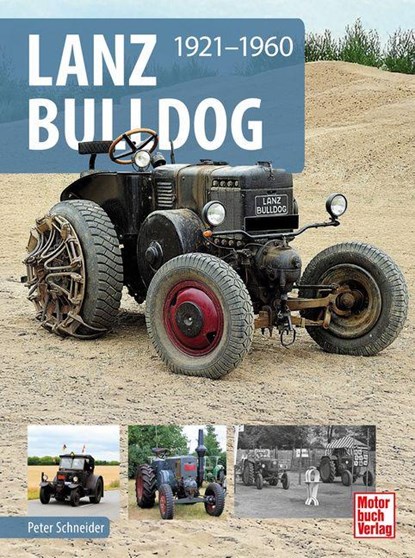Lanz Bulldog, Peter Schneider - Gebonden - 9783613048553