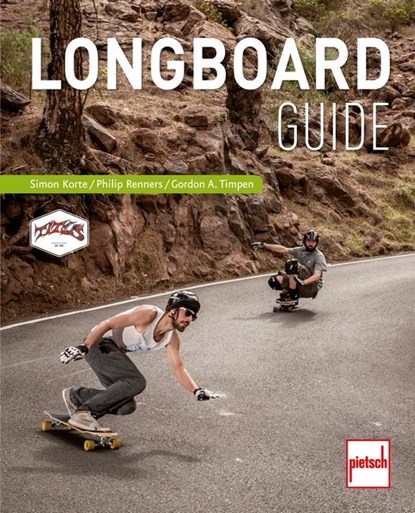 Longboard-Guide, Simon Korte ;  Philip Renners ;  Gordon A. Timpen - Paperback - 9783613507937