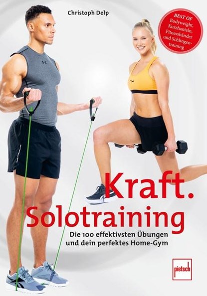 Kraft-Solotraining, Christoph Delp - Paperback - 9783613509306