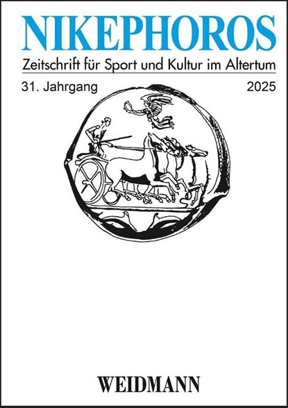 Nikephoros - Zeitschrift für Sport und Kultur im Altertum / Nikephoros - Zeitschrift für Sport und Kultur im Altertum, Paul Christesen ; Christian Mann ; Zinon Papakonstantinou - Paperback - 9783615004892