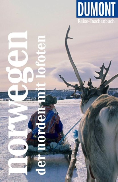 DUMONT Reise-Taschenbuch Reiseführer Norwegen, Der Norden mit Lofoten, Michael Möbius - Paperback - 9783616007113