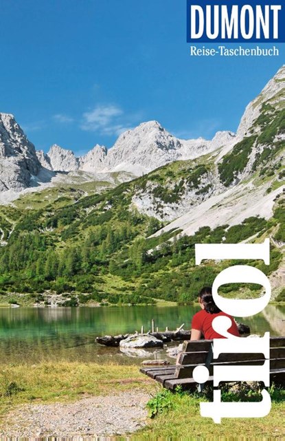 DUMONT Reise-Taschenbuch Reiseführer Tirol, Isa Ducke ; Natascha Thoma - Paperback - 9783616007533