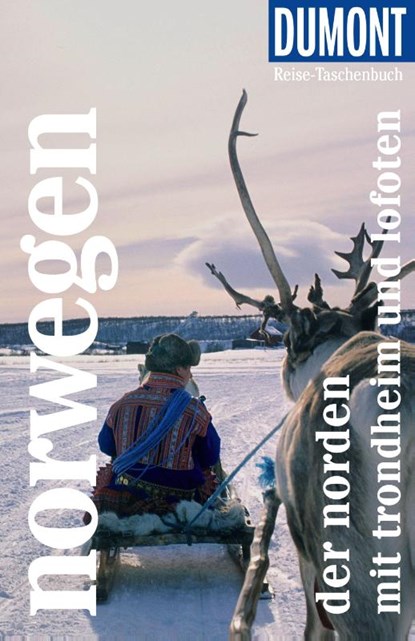 DUMONT Reise-Taschenbuch Reiseführer Norwegen, Der Norden mit Trondheim und Lofoten, Michael Möbius - Paperback - 9783616007939