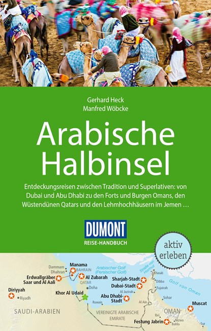 DuMont Reise-Handbuch Reiseführer Arabische Halbinsel, Gerhard Heck ;  Manfred Wöbcke - Paperback - 9783616016122