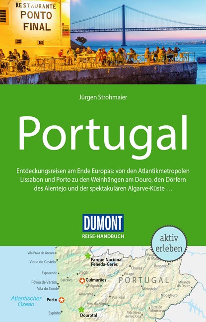 DuMont Reise-Handbuch Reiseführer Portugal, Jürgen Strohmaier - Paperback - 9783616016269